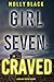 Girl Seven: Craved (Maya Gr...
