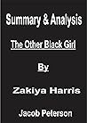 Summary & Analysis of The Other Black Girl By Zakiya Dalila Harris