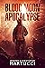 Blood Moon Apocalypse (Book 1)