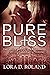 Pure Bliss: Book Three (The...