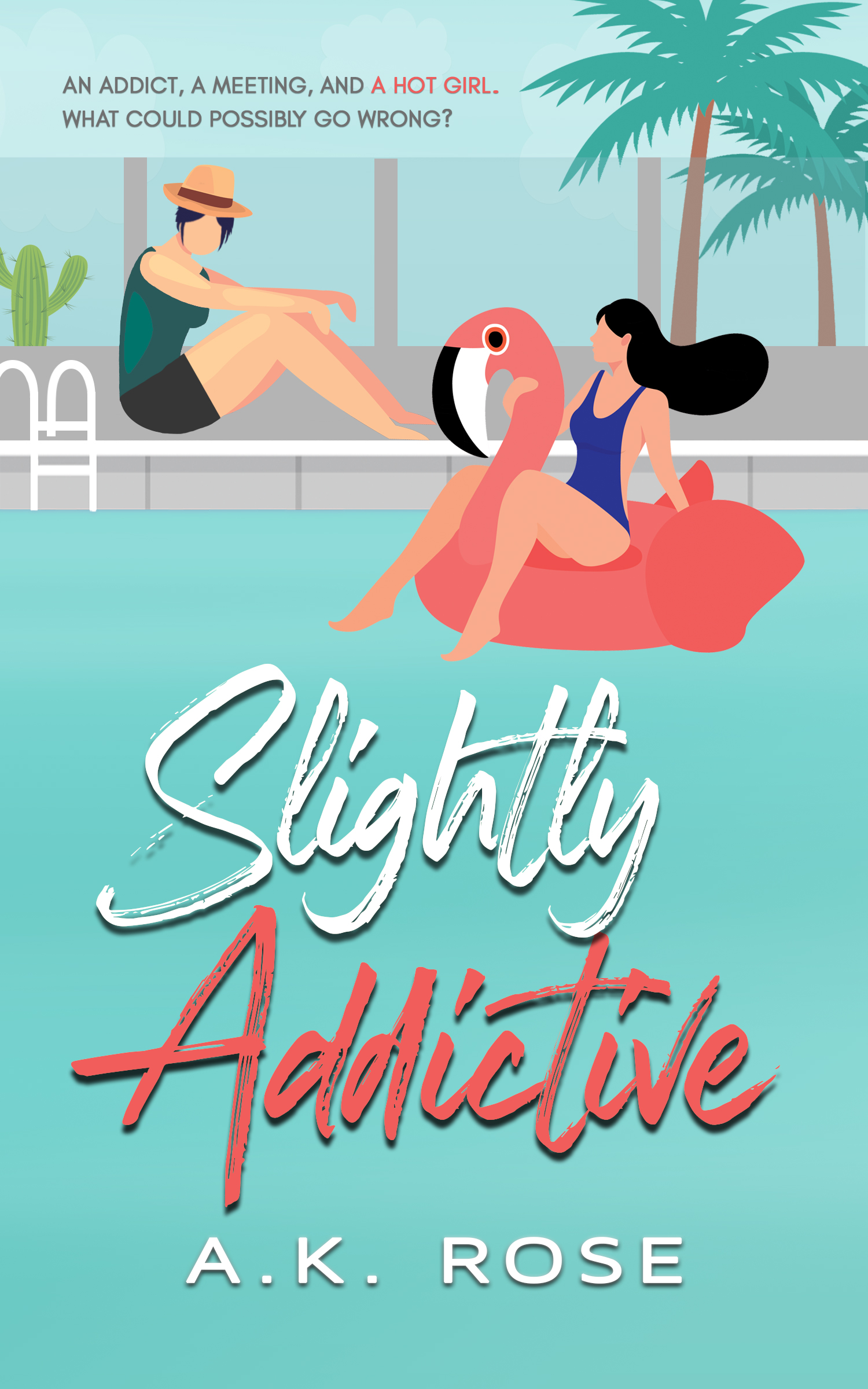Slightly Addictive