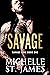 Savage (Savage King, #1)