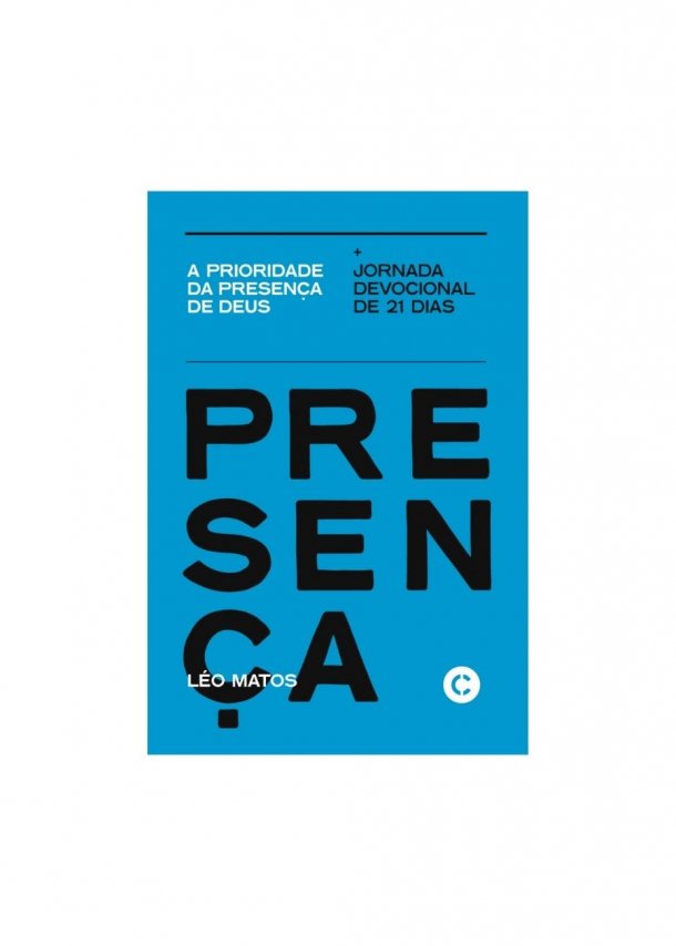 A prioridade da presença de Deus