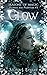Glow (Flurries & Phantoms, #3)