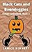 Black Cats and Boondoggles by Janice Bennett