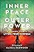 Inner Peace, Outer Power: A...