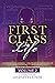 First Class Life - Volume 2...