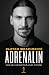 Adrenalin. Moje neispričane priče