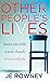 Other People's Lives