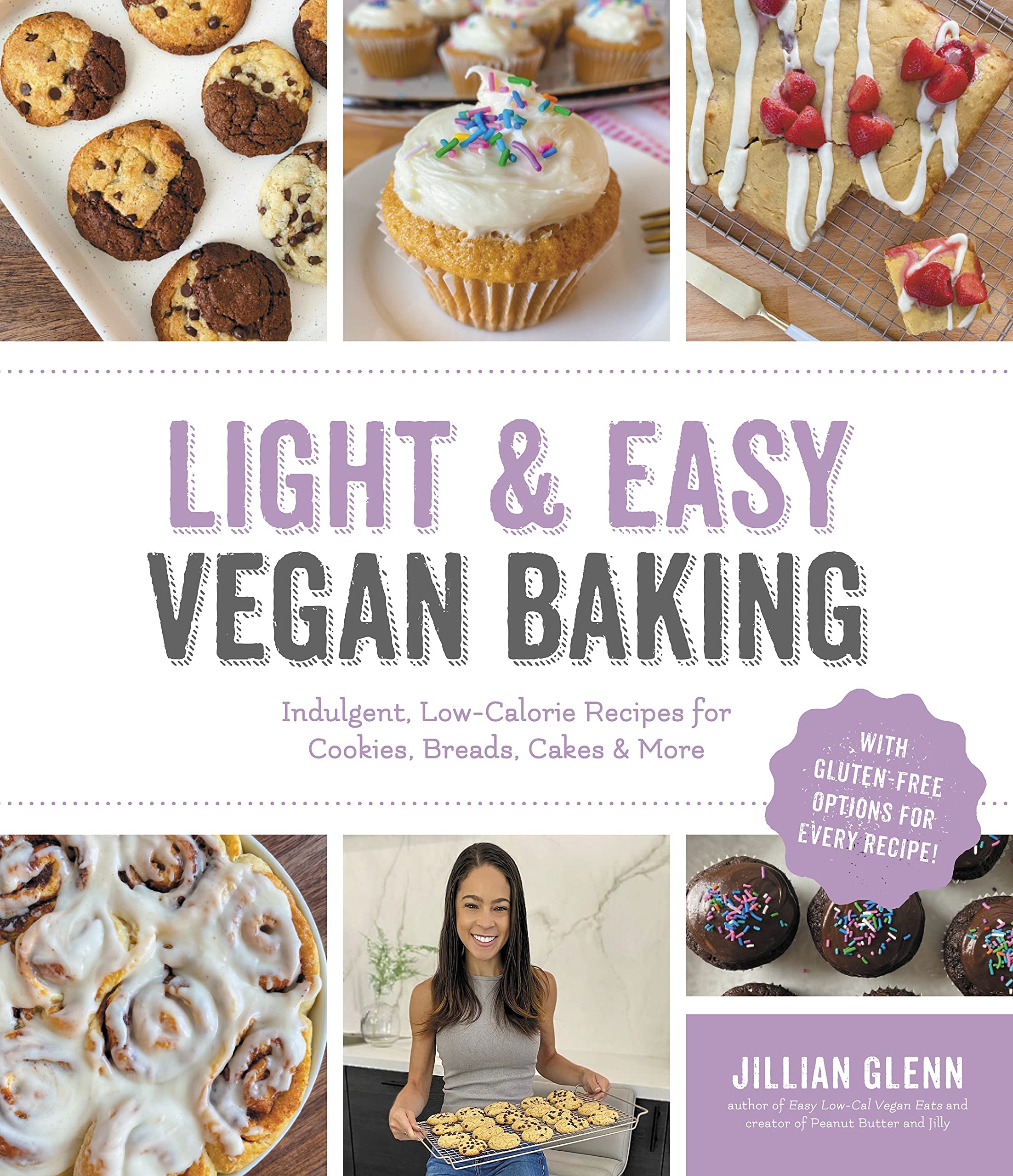 Light & Easy Vegan Baking: Indulgent, Low-Calorie Recipes for Cookies, Breads, Cakes & More (Kindle Edition)