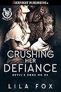 Crushing Her Defiance