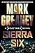 Sierra Six by Mark Greaney