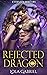 Rejected Dragon (Eternity S...