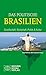 Das politische Brasilien: Gesellschaft, Wirtschaft, Politik und Kultur