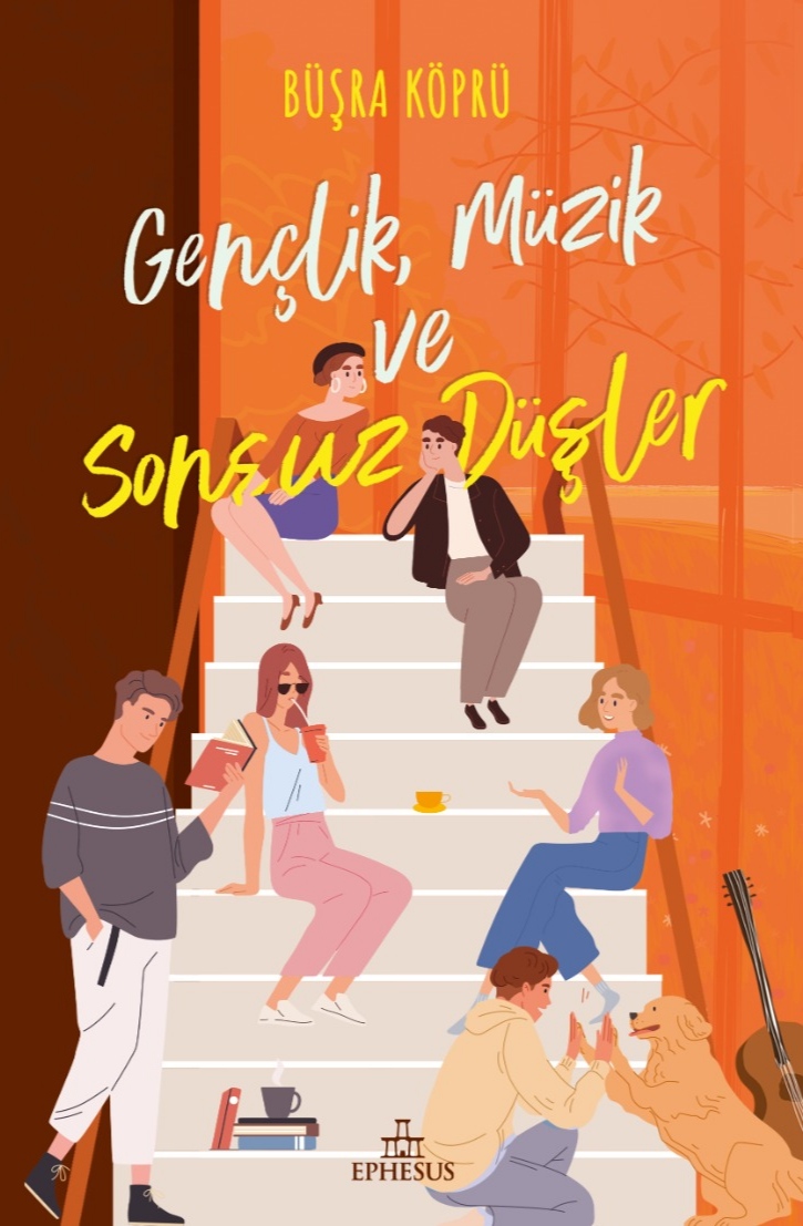 Gençlik, Müzik ve Sonsuz Düşler (Hardcover)