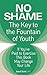 No Shame - The Key to the Fountain of Youth