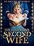 His Highness's Second Wife:...