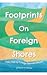 Footprints on Foreign Shores