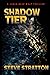 Shadow Tier