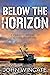 Below The Horizon: A classi...