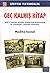 Geç Kalmış Kitap: 1940'lı Yıllarda Anadolu Köylerinde Araştırmalar Ve Yaşadığım Çevreden İzlenimler