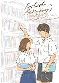Faded Memory ภาพสีจางกับบางความทรงจำ