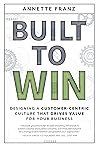 Built to Win: Des...