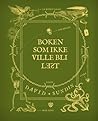 Boken som ikke ville bli lest by David Sundin