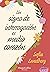 Un signo de interrogación es medio corazón: (A Question Mark Is Half a Heart - Spanish Edition)