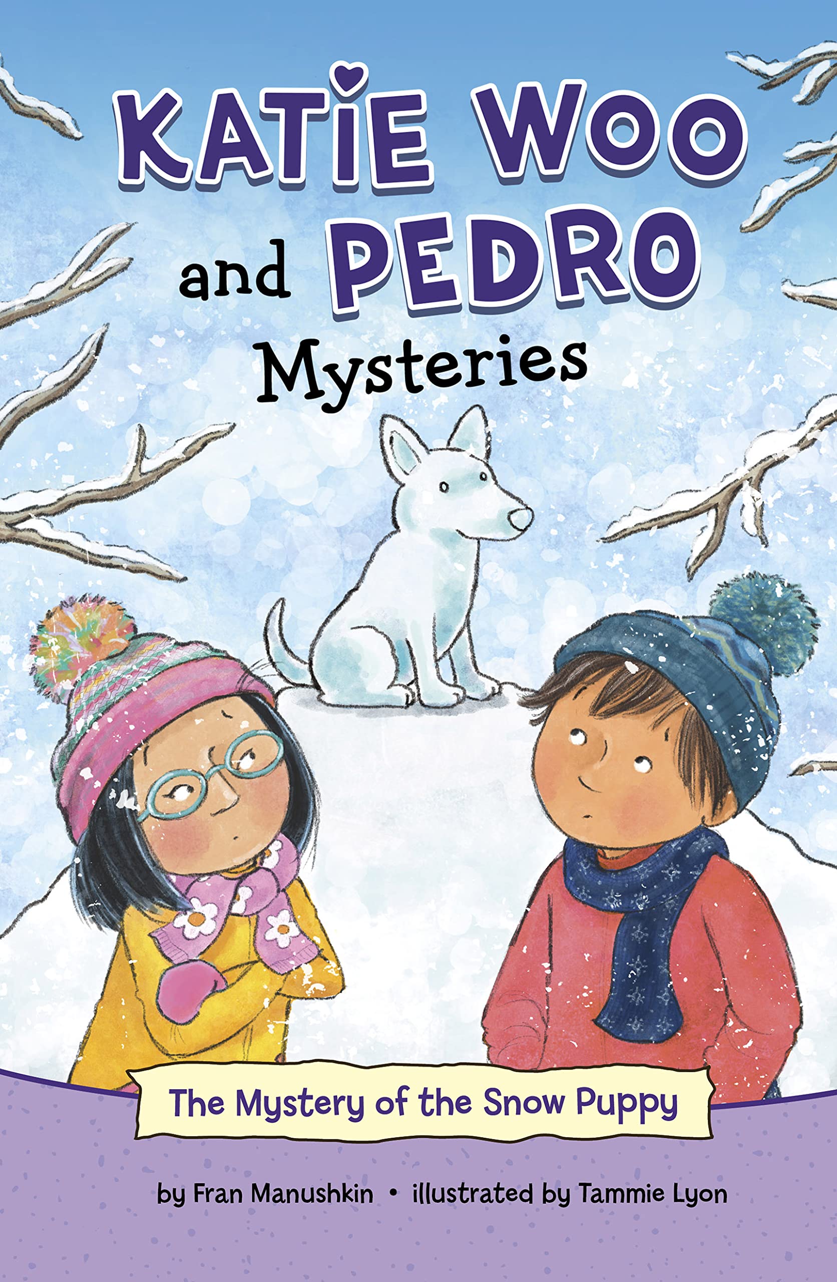 The Mystery of the Snow Puppy (Katie Woo and Pedro Mysteries)