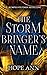 The Stormbringer's Name: A ...
