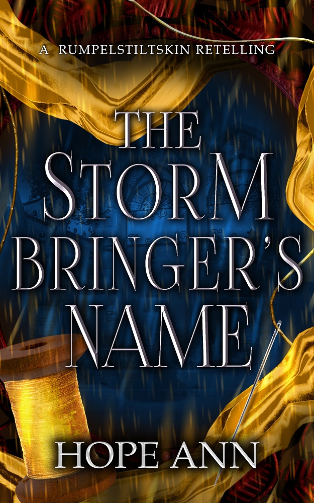 The Stormbringer's Name: A Rumplestiltskin retelling (Legends of Light #5)