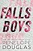 Falls Boys (Hellbent, #1)