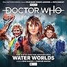 Doctor Who: Water Worlds