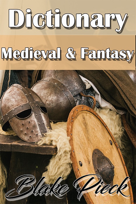 Medieval - Fantasy Dictionary