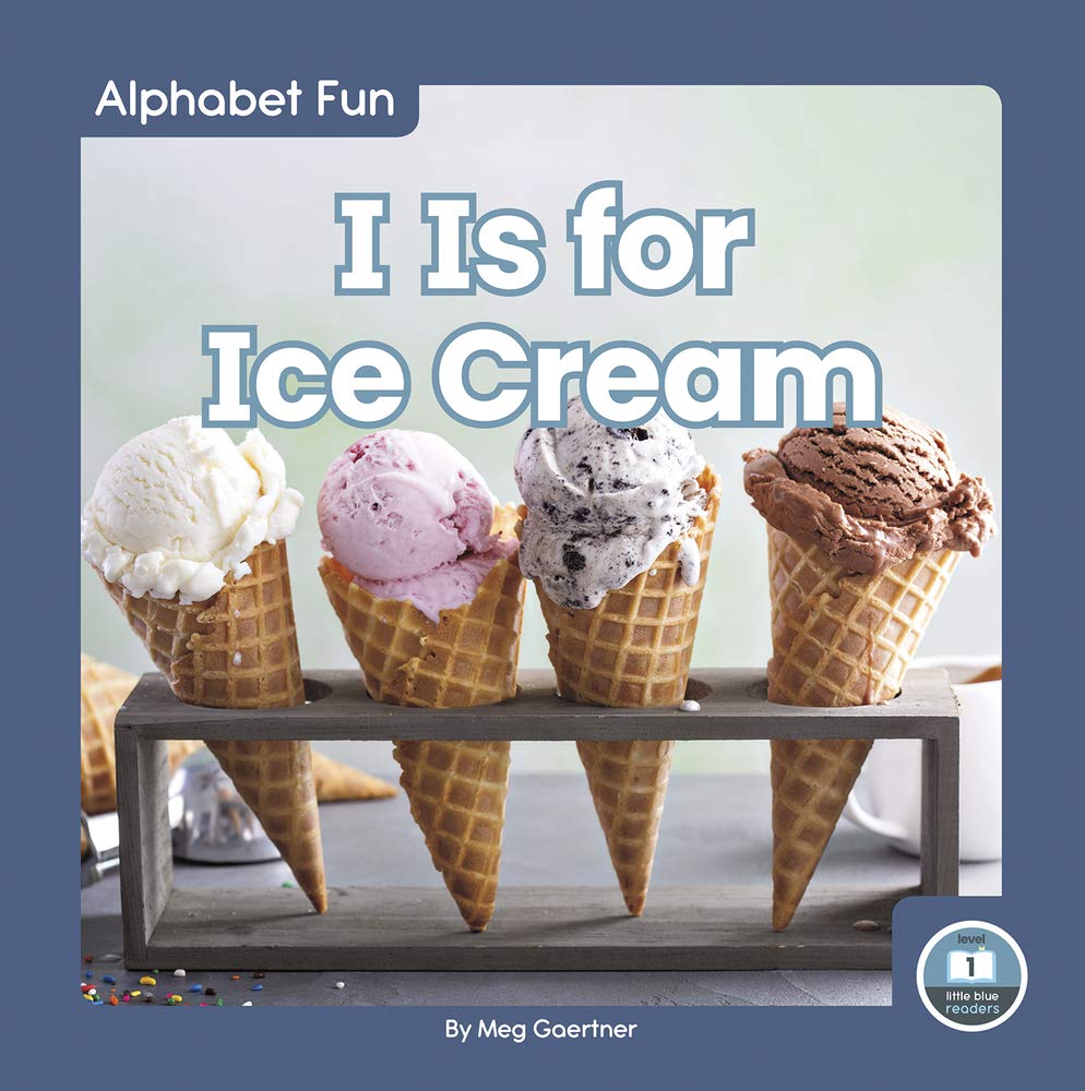 I Is for Ice Cream (Paperback)