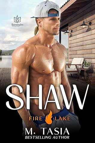 Shaw (Fire Lake, #3)