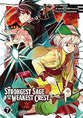 The Strongest Sage with the Weakest Crest 07