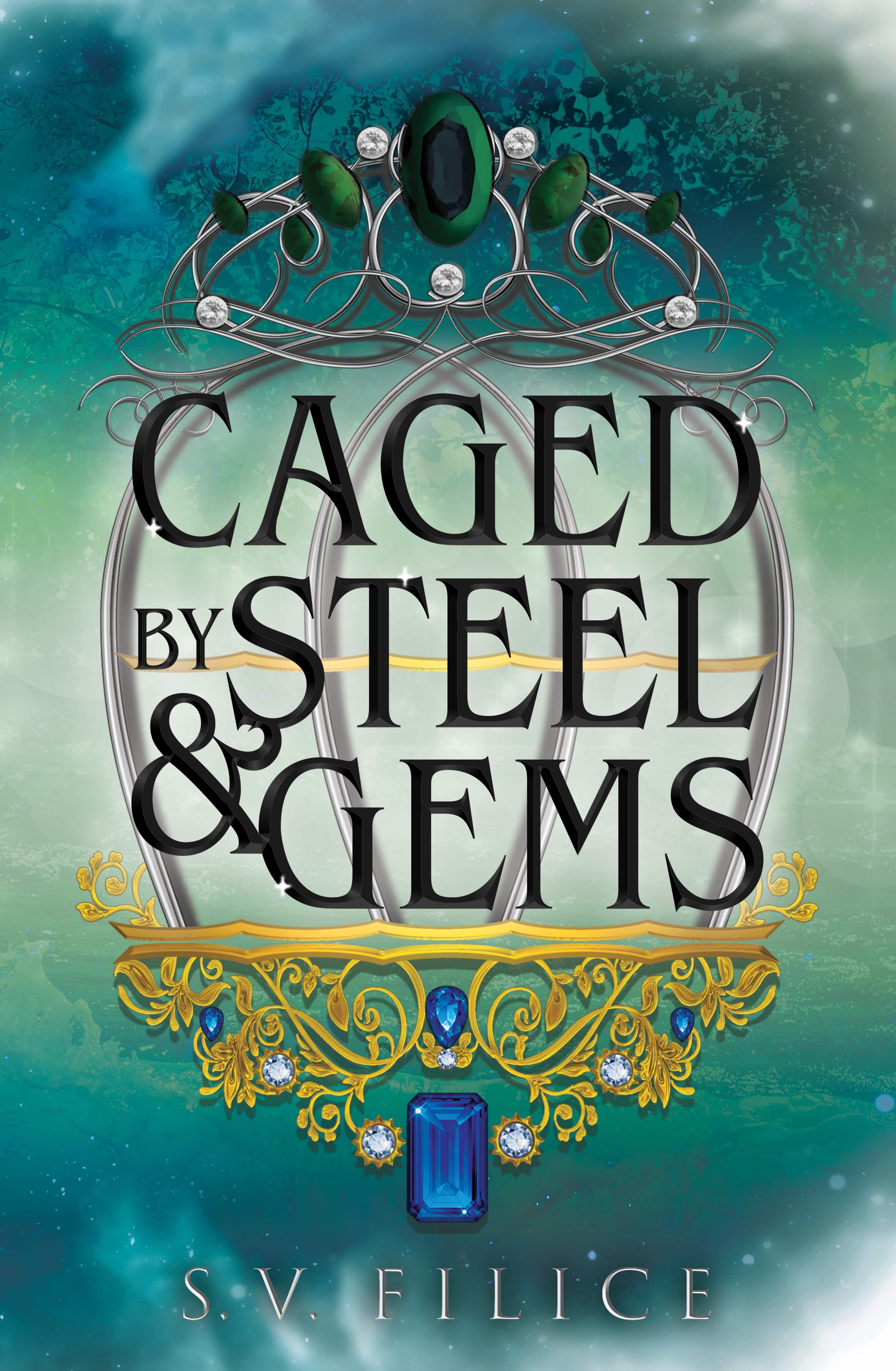 Caged By Steel & Gems