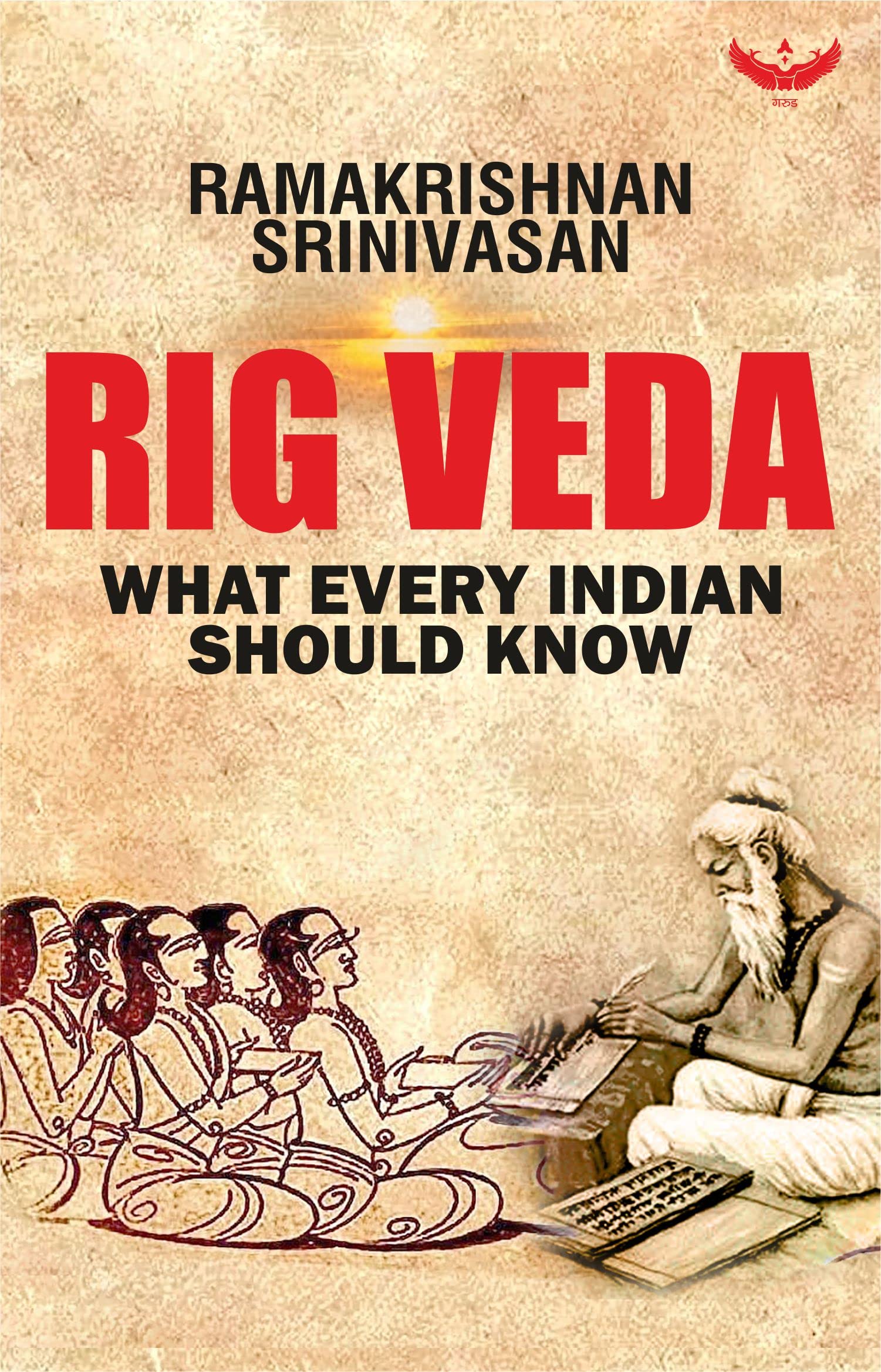 Rig Veda: What Every Indian Should Know (Paperback)