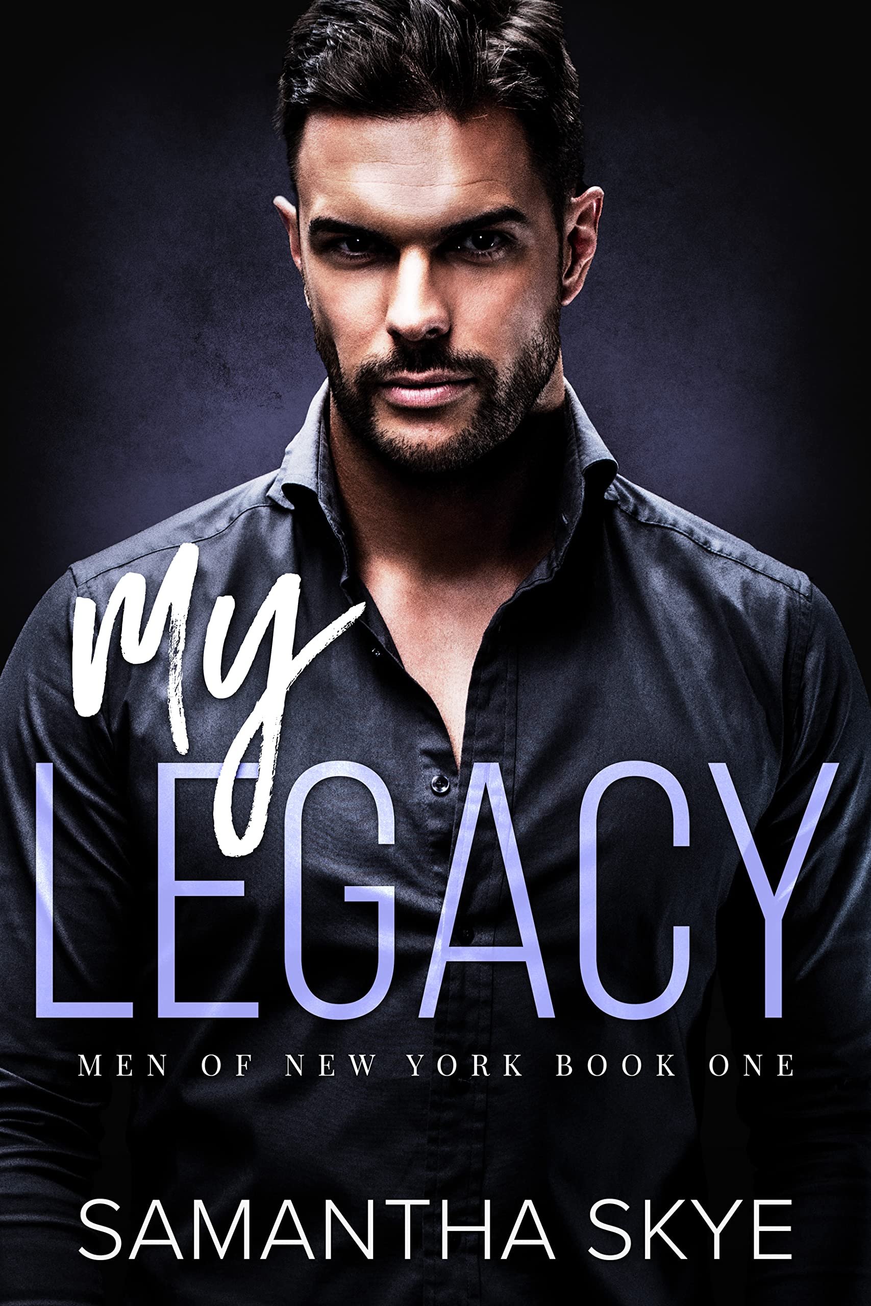 My Legacy (Men of New York #1)