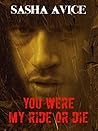 You were my ride ...