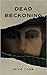 Dead Beckoning