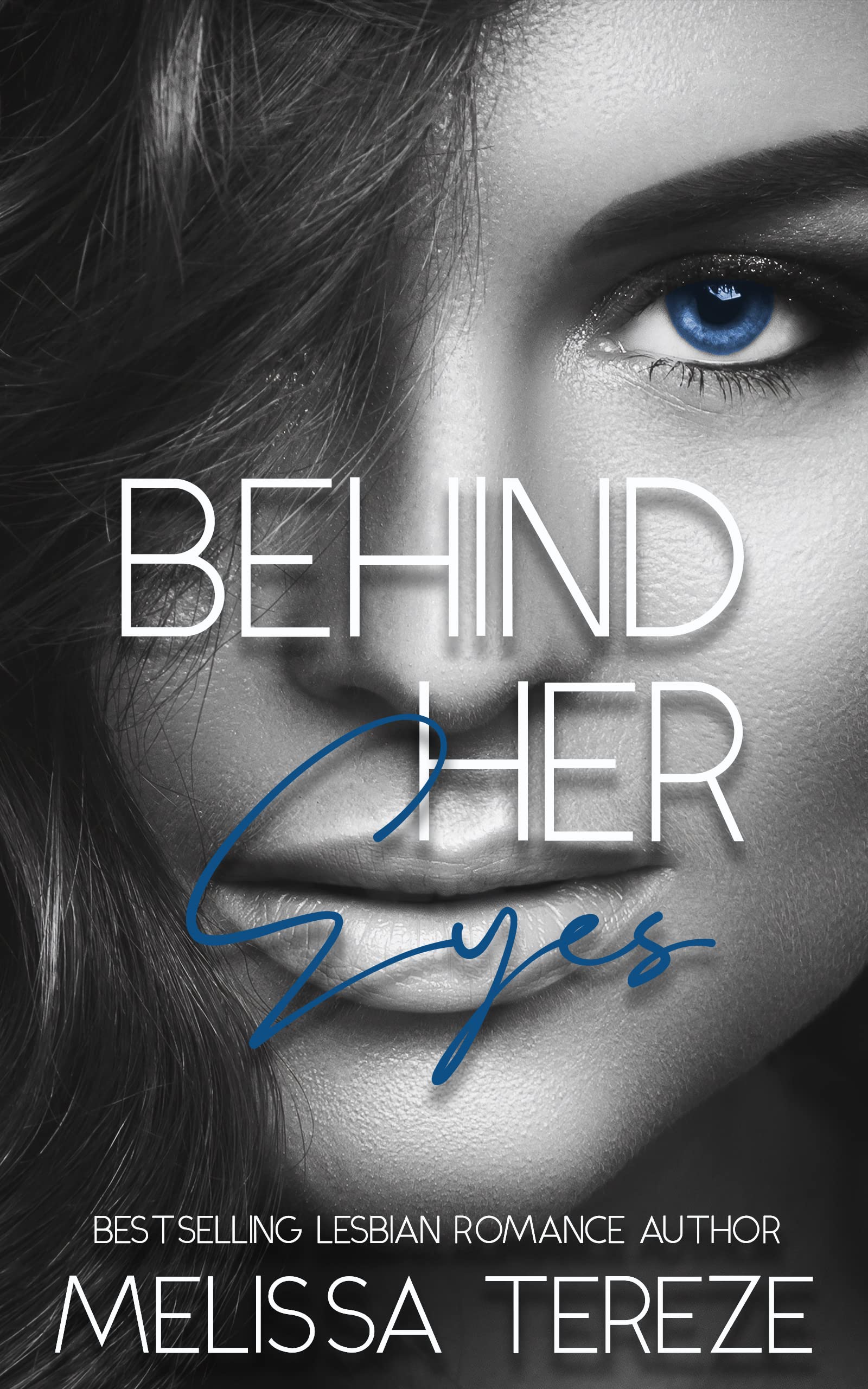 Behind Her Eyes (Kindle Edition)