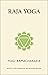 Raja Yoga: The Path of Ment...