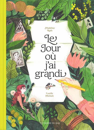 Le jour où j'ai grandi (Hardcover)