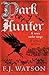 Dark Hunter: A town under seige. A killer within