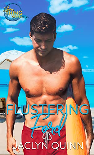 Flustering Ford (Shore Thing #3)