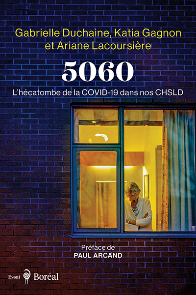 5060: L'hécatombe de la COVID-19 dans nos CHSLD (Paperback)