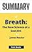 SUMMARY OF Breath:: The New Science of a Lost Art BY James Nestor